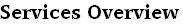 Services Overview